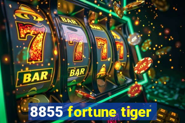 8855 fortune tiger